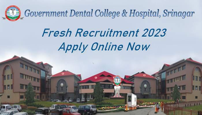 Government Dental College Srinagar Recruitment
