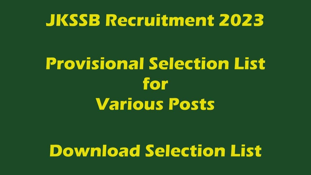 JKSSB Provisional Selection List for Various Posts