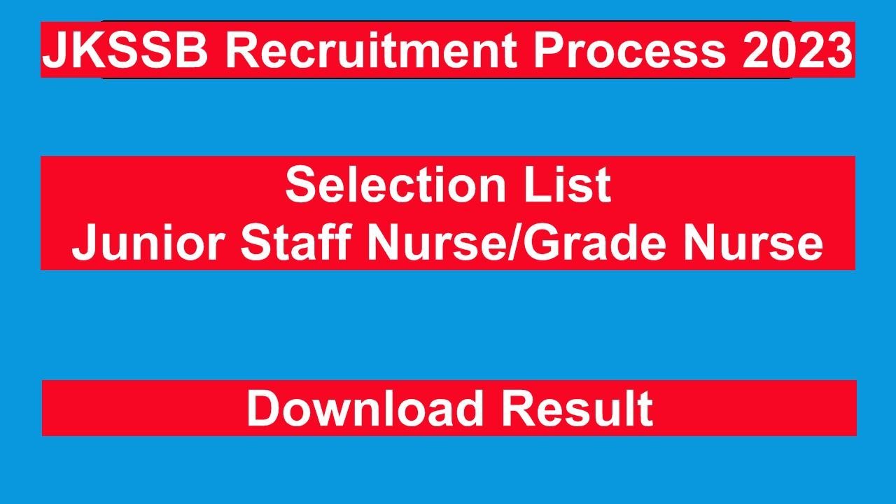 JKSSB Junior Staff Nurse Selection Cum Merit List 2023 Out, Download Pdf