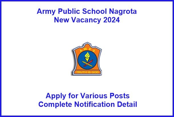 APS Nagrota Recruitment 2024