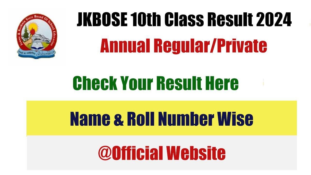 (JKUT) JKBOSE 10th Result 2024 Search Name or Roll No Wise for Hard